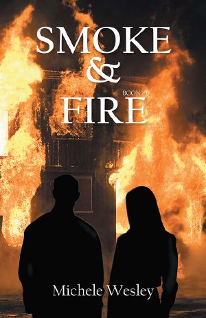 [Smoke & Fire 01] • Smoke & Fire - Adult Paranormal Romance Series, Book #1